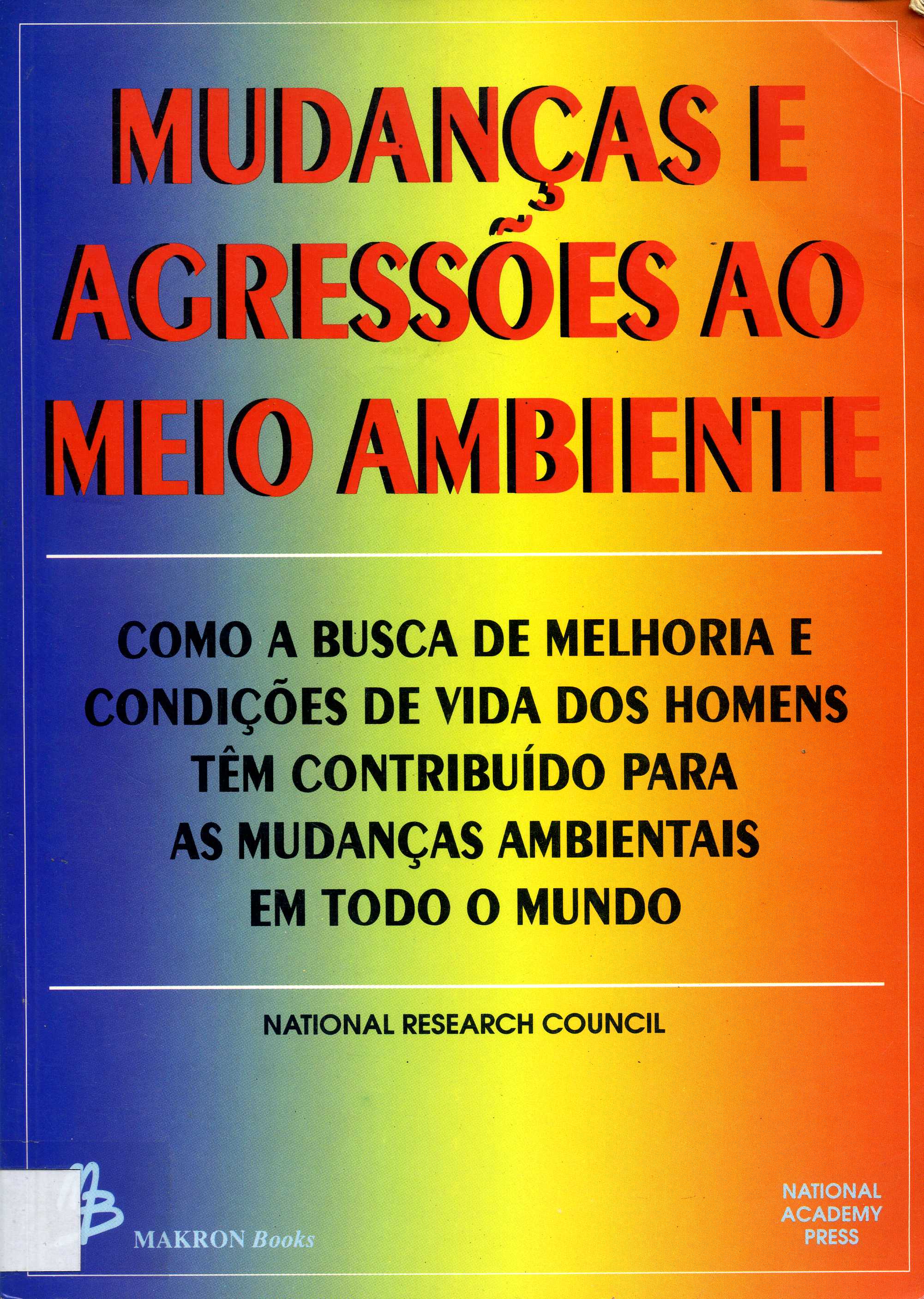 Mudançãs e Agressões ao Meio Ambiente